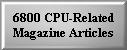 6800 CPU-Related Magazine Articles